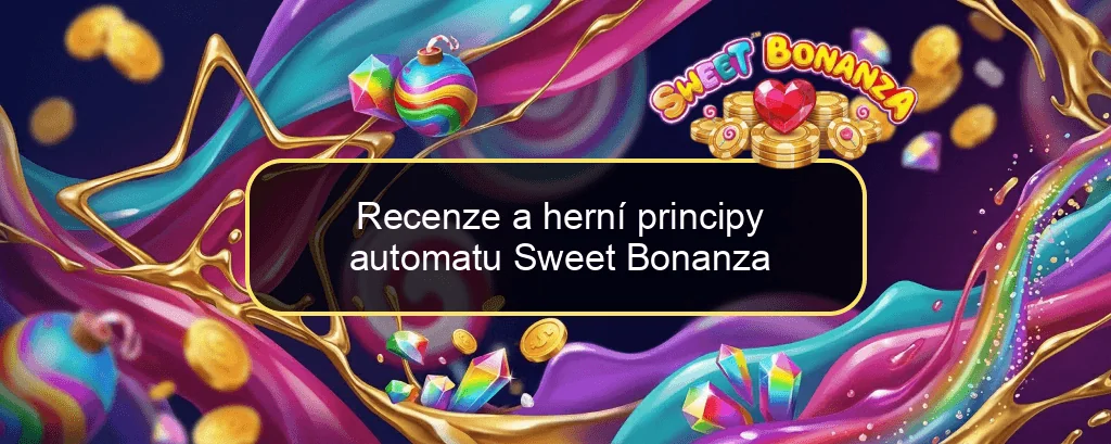 Recenze a herní principy automatu Sweet Bonanza
